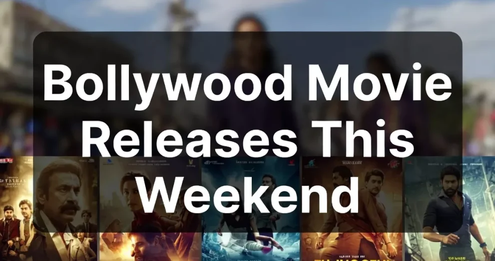 Bollywood Movies Releasing This Week: December 20-26, 2025 – New Hindi Films in Theatres